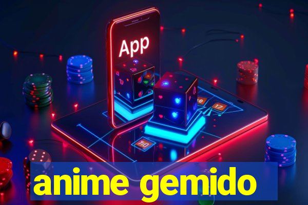 anime gemido